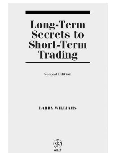 Larry Williams: biography, investment strategy, books